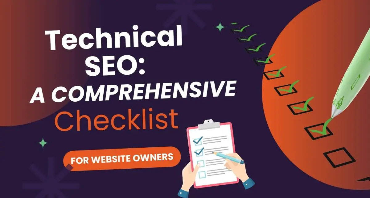 Technical SEO Checklist: Essential Steps to Improve Website Performance